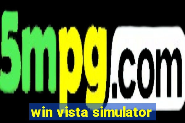 win vista simulator